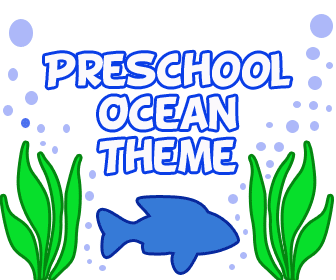 Ocean lesson plans for preschool & kindergarten children