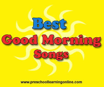 Best Morning songs for kids to use with preschoolers.
